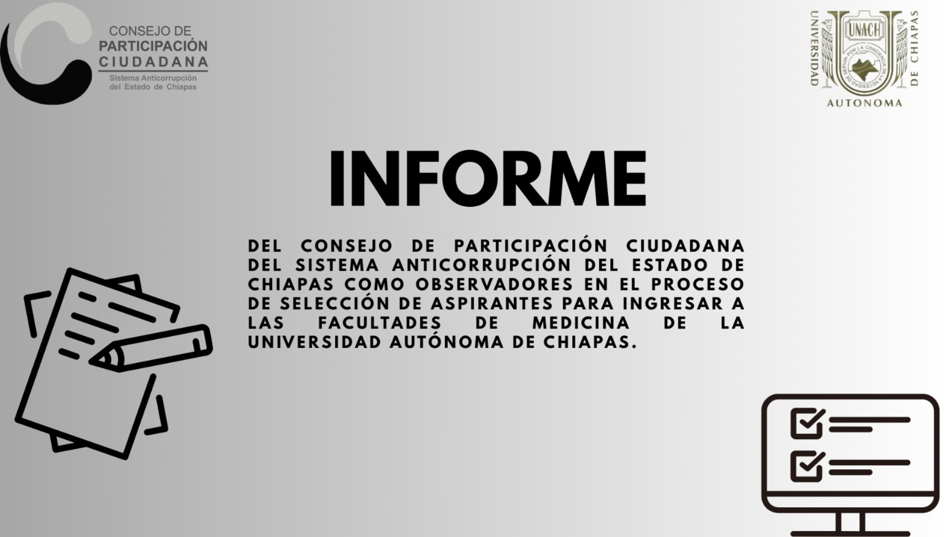 Informe final del CPC como Observadores en el Proceso de Selección de Aspirantes para ingresar a las Facultades de Medicina de la Universidad Autónoma de Chiapas