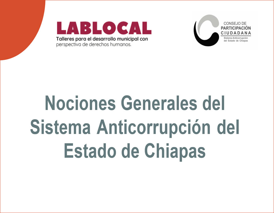 Nociones Generales del Sistema Anticorrupción del Estado de Chiapas